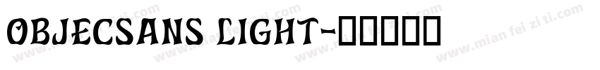objecsans light字体转换